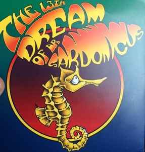 The 13th Dream Of Dr Sardonicus' Festival August 7-9, 2015 - Various