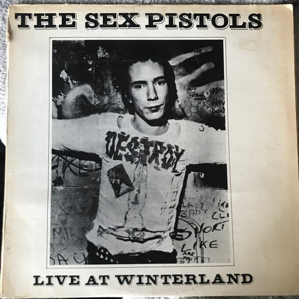 Sex Pistols – Live At Winterland (1978, Vinyl) - Discogs