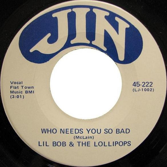 baixar álbum Lil Bob & The Lollipops - I Dont Wanta Cry Who Needs You So Bad