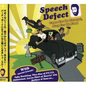baixar álbum Speech Defect - Come For Da Funeral Stay For Da Food