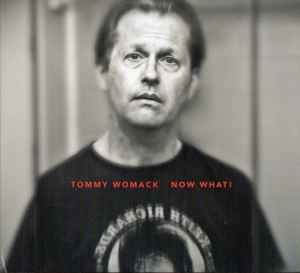Tommy Womack - Now What! album cover