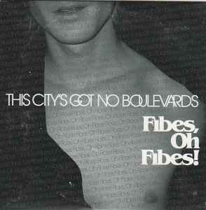 Fibes, Oh Fibes! - This City`s Got No Boulevards album cover
