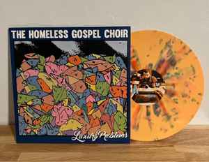 Luxury Problems - The Homeless Gospel Choir
