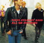 descargar álbum Tokyo Straight Band - All Or Nothing