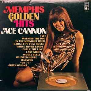 Ace Cannon - Memphis Golden Hits album cover
