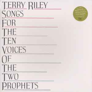 Terry Riley - Songs For The Ten Voices Of The Two Prophets album cover