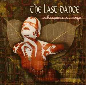 The Last Dance - Whispers In Rage album cover