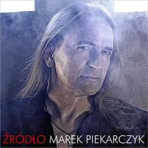 Marek Piekarczyk - Źródło album cover