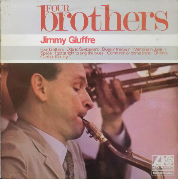 Jimmy Giuffre – The Four Brothers Sound (1959, Vinyl) - Discogs
