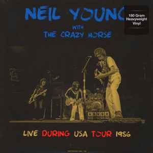 Neil Young With The Crazy Horse – Live During USA Tour 1986 (2016