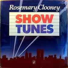 Rosemary Clooney - Show Tunes