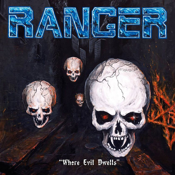 Ranger - Where Evil Dwells 2015 (Lossless)