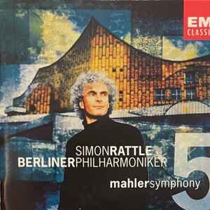Mahler : Simon Rattle