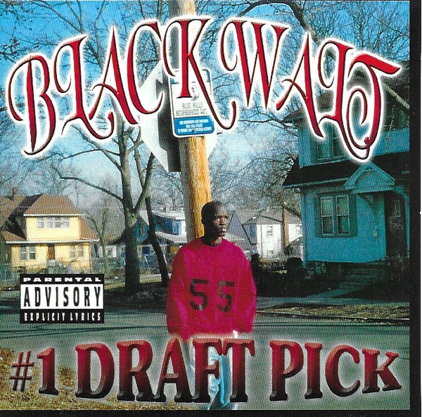 Black Walt – #1 Draft Pick (2006, CDr) - Discogs