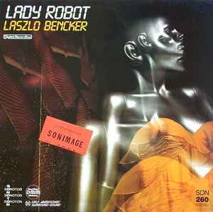 Laszlo Bencker - Lady Robot