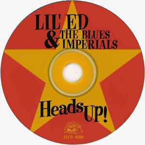 Lil' Ed And The Blues Imperials - Heads Up