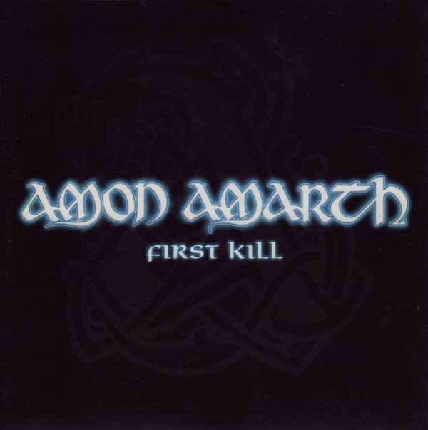 descargar álbum Amon Amarth - First Kill