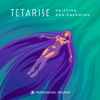 Tetarise - Drifting And Dreaming