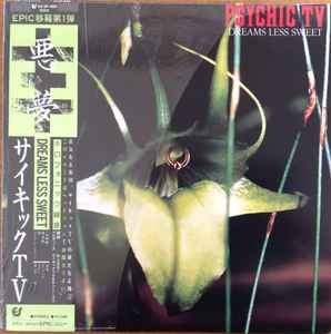 Psychic TV – Dreams Less Sweet (1983, Vinyl) - Discogs