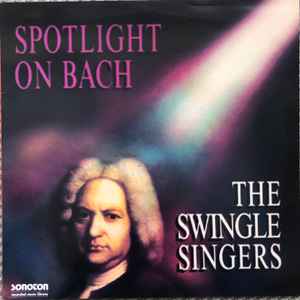 The Swingle Singers - Spotlight on Bach album cover