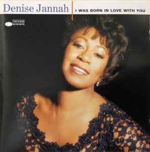 Denise Jannah - I Was Born In Love With You album cover
