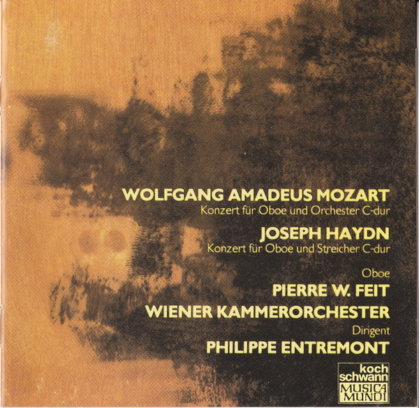 lataa albumi Wolfgang Amadeus Mozart, Joseph Haydn, Pierre W Feit, Wiener Kammerorchester, Philippe Entremont - Oboe Concertos
