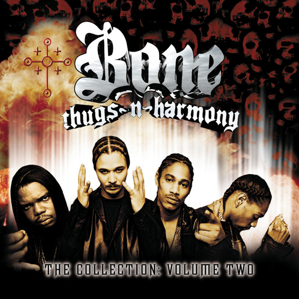 Bone Thugs-N-Harmony - The Collection: Volume Two | Releases