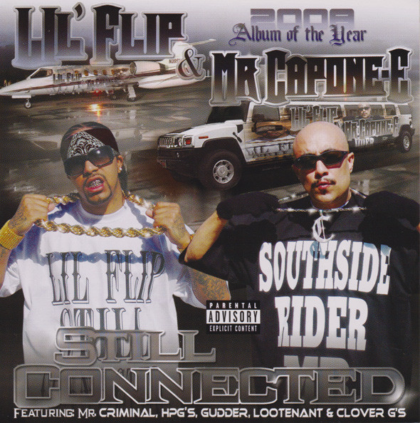 Lil' Flip & Mr. Capone-E - Still Connected | Releases | Discogs