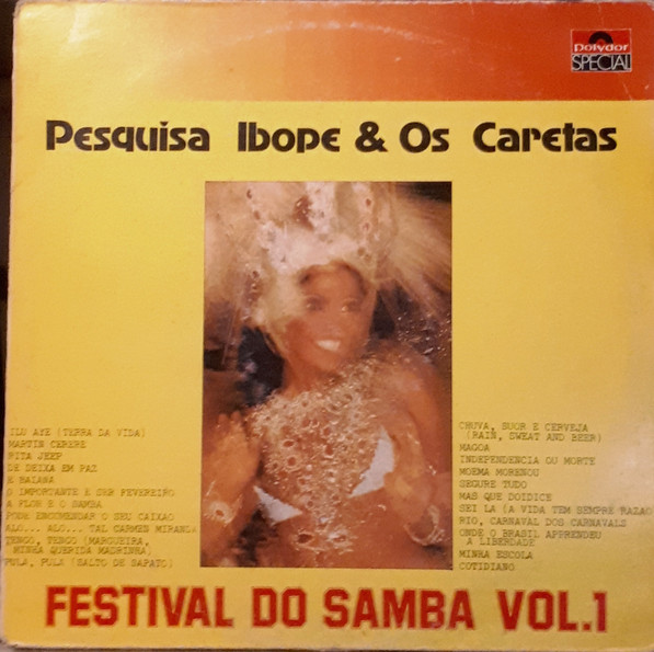 Os Caretas – Pesquisa Ibope (Samba É Uma Parada Vol. II) (1972