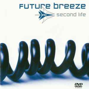 Future Breeze - Second Life album cover