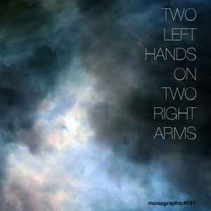Various - Monographic 31: Two Left Hands On Two Right Arms album cover