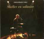 Cover of Sheller En Solitaire, 1997, CD
