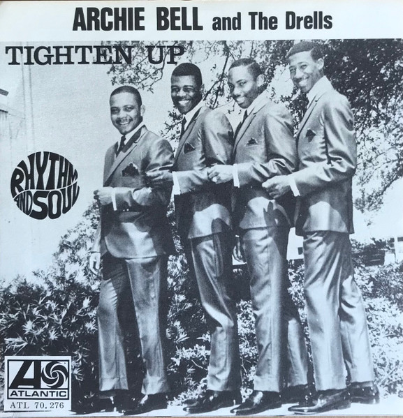 Archie Bell & The Drells – Tighten Up (1968, Vinyl) - Discogs