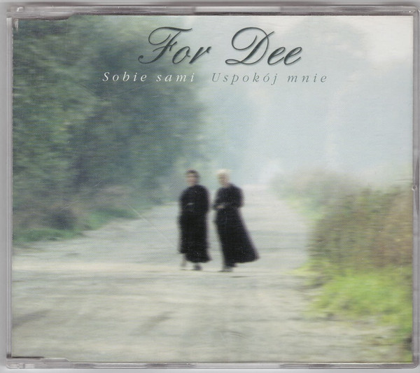 baixar álbum For Dee - Sobie Sami Uspokój Mnie