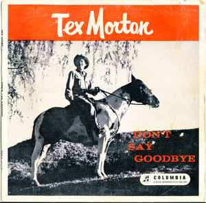 Tex Morton (2) - Don't Say Goodbye album cover