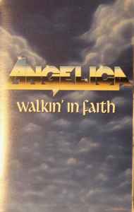 Angelica – Walkin' In Faith (1990, Chrome HX PRO B NR, Cassette 