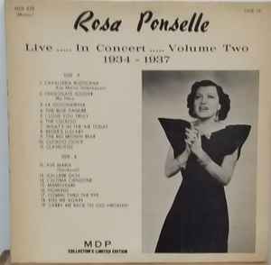 Rosa Ponselle - Live ..... In Concert ..... Volume Two 1934 - 1937 album cover