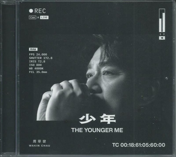 周華健= Wakin Chau – 少年= The Younger Me (2019, CD) - Discogs