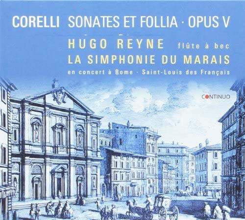 descargar álbum Corelli, Hugo Reyne, La Simphonie Du Marais - Sonates Et Follia Op V