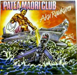 Patea Maori Club - Aku Raukura album cover