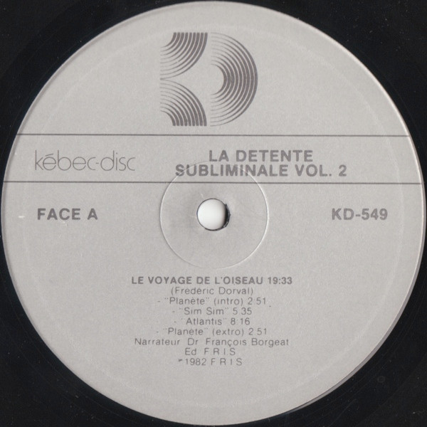 Frédéric Dorval - La Détente Subliminale (Volume 2) | Kébec-Disc (KD-549) - 3