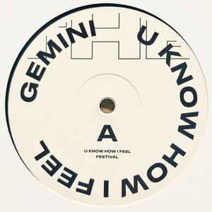 Gemini -  U Know How I Feel  album cover