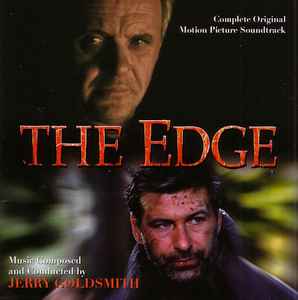The Edge (Complete Original Motion Picture Soundtrack) - Jerry Goldsmith