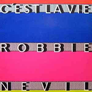 Robbie Nevil - C'est La Vie album cover
