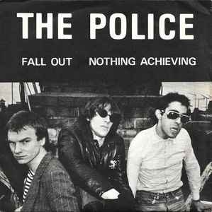 The Police - Fall Out / Nothing Achieving album cover