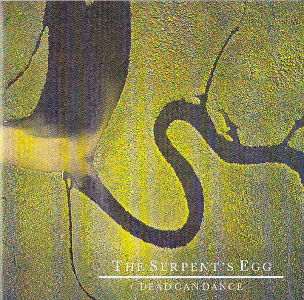 Dead Can Dance – The Serpent's Egg (1988, CD) - Discogs