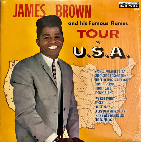 James Brown And His Famous Flames - Tour The U.S.A. | Releases