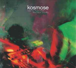 Kosmic Music From The Black Country - Kosmose