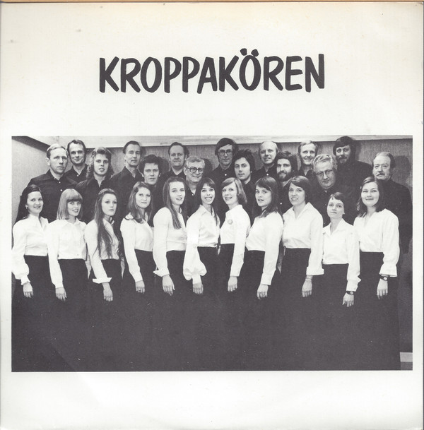 lataa albumi Kroppakören - Kroppakören körledare Jörn Granberg