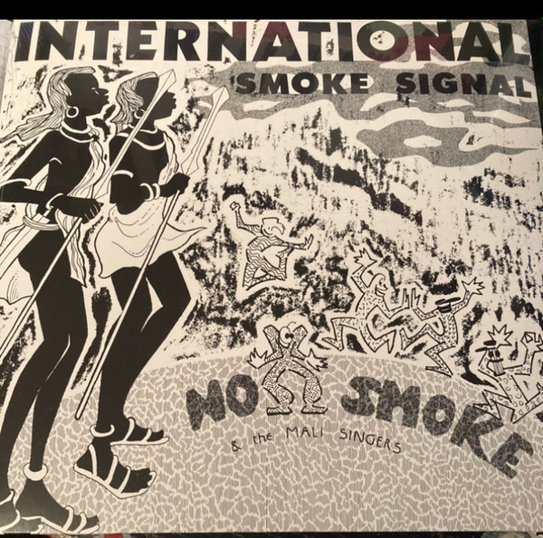 No Smoke / International Smoke Signal LP